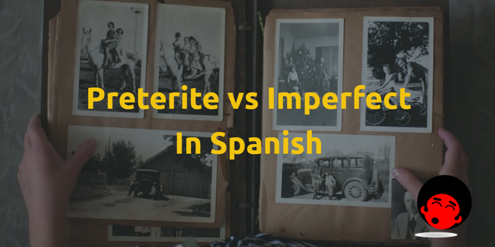 Preterite Vs Imperfect Chart