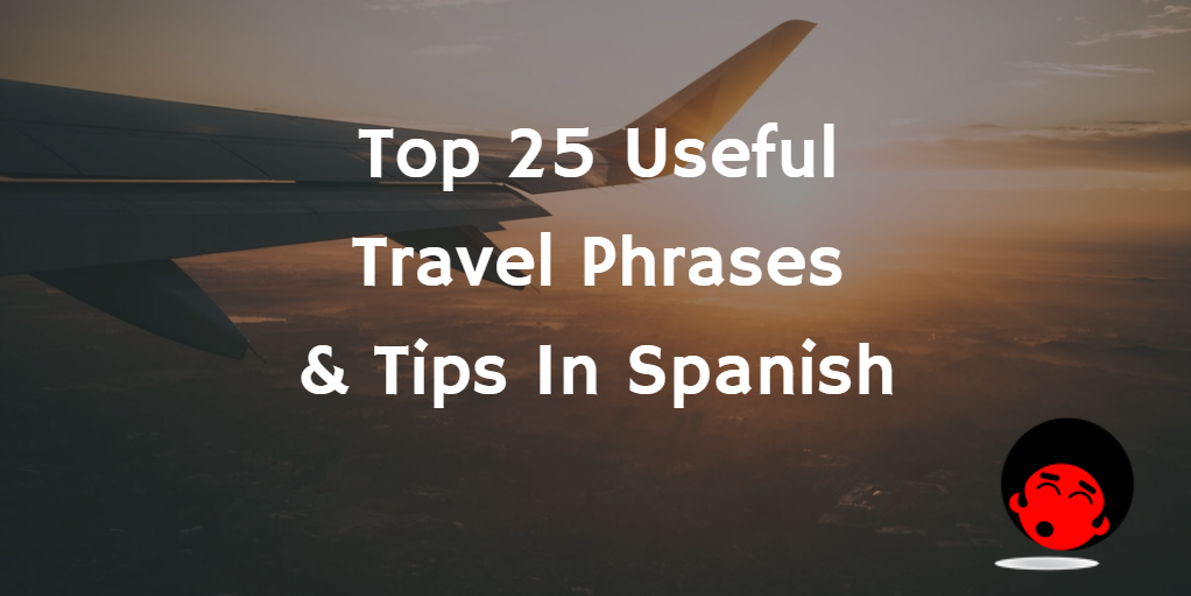 travel phrases in spanish