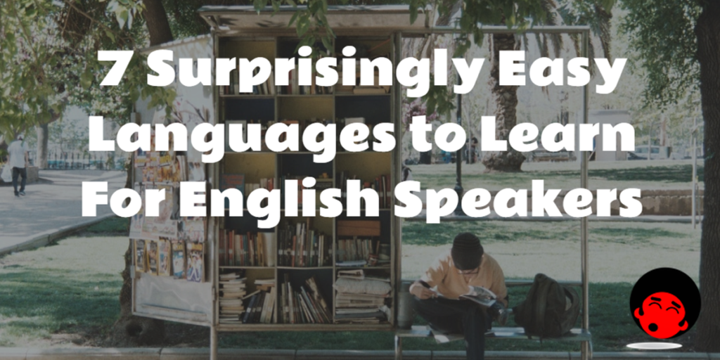 7 surprisingly easy languages to learn for english speakers the mimic